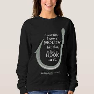 Sweatshirt Caddyshack   Dernier Temps J'Ai Vu Une Bouche Comm
