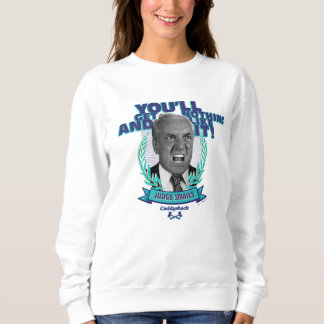 Sweatshirt Caddyshack | Vous n'obtiendrez rien et aimez ça