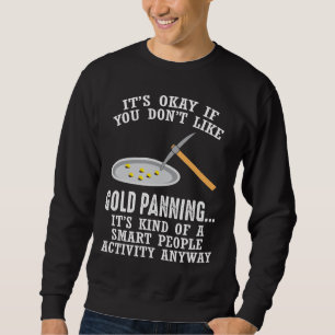 Sweatshirt Cadeau de planification d'or - Mineur minier
