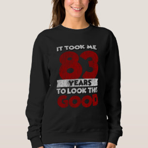 Sweatshirt Cadeau drôle d'anniversaire 83 ans vieux de 83 ans