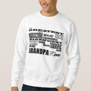 Sweatshirt Cadeaux d'amusement pour des grands-pères : Le