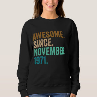 Sweatshirt Cadeaux de 51 ans fantastiques depuis novembre 197
