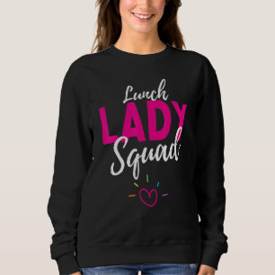 Sweatshirt Cadeaux drôles pour travailleuse de cafétéria équi