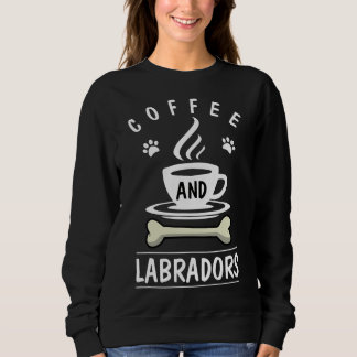 Sweatshirt Café Et Labradors Labrador Retriever Chien Labrado