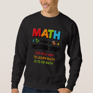 Sweatshirt Calculatrice de jour mathématique Numéro Apprentis
