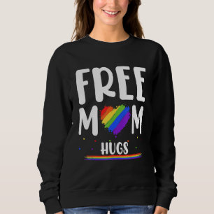 Sweatshirt Câlins gratuits de maman LGBT Fierté gays lesbienn