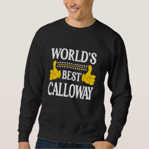 Sweatshirt Calloway Nom personnel Prénom World's Best Cal