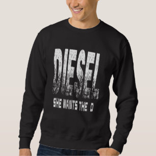 Sweatshirt Camion diesel. Elle Veut Le 'D'