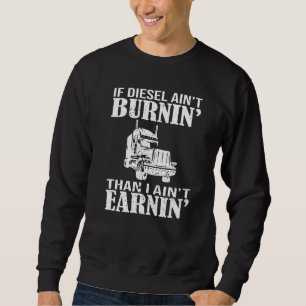 Sweatshirt Camionneur Diesel Big Rig Semi Trailer Conducteur
