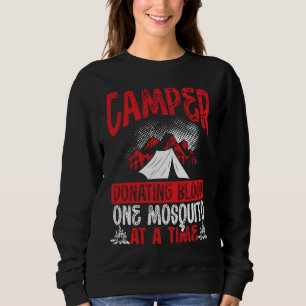 Sweatshirt Camping donnant du sang un moustique à la fois Cam