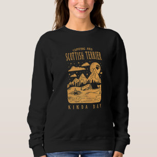 Sweatshirt Camping Et Écossais Terrier Kinda Day Scottie Chie