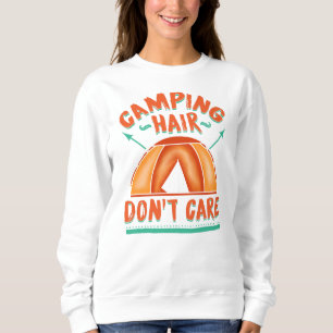 Sweatshirt Camping Hair Gag Maman