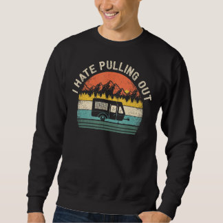 Sweatshirt Camping Je déteste sortir la caravane vintage T