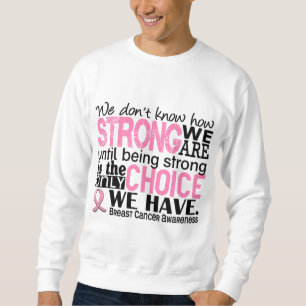 Sweatshirt Cancer du sein comme nous forts sommes