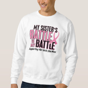 Sweatshirt Cancer du sein ma BATAILLE TROP 1 soeur