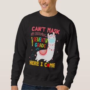 Sweatshirt Cant Masque Mon Excitation Septième Année Je Viens