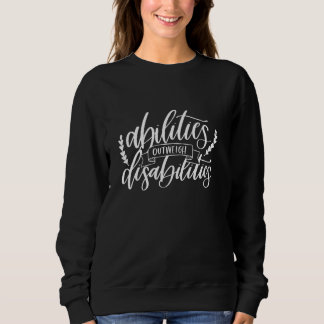Sweatshirt Capacités par rapport aux déficiences Inspiration 