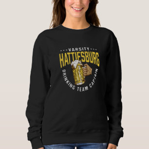 Sweatshirt Capitaine de l'équipe de boisson de Hattiesburg Dr