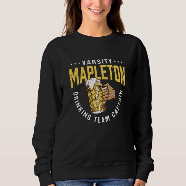 Sweatshirt Capitaine de l'équipe de buveurs de Mapleton  Bièr (Devant)