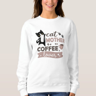 Sweatshirt Cat Mère Café Lover Cute Cats Coupe De Café