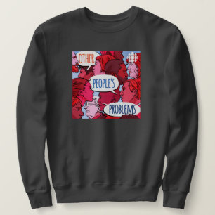 Sweatshirt CBC Autres problèmes des gens