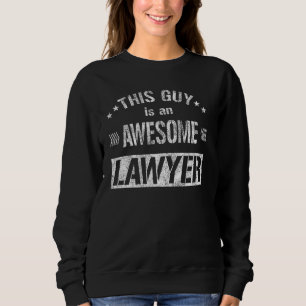 Sweatshirt Ce Gars Est Un Avocat Magnifique Diplômé Et Jurist
