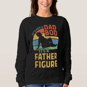 Sweatshirt Ce N'Est Pas Un Papa Qui A Dit Que Ses Pères Figur