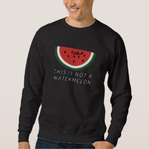 Sweatshirt Ce n'est pas une pastèque - Palestine