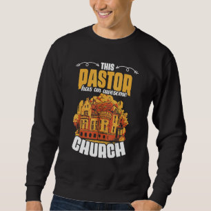 Sweatshirt Ce pasteur a une application de clergé d'église gé