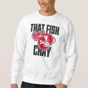 Sweatshirt Ce poisson Cray