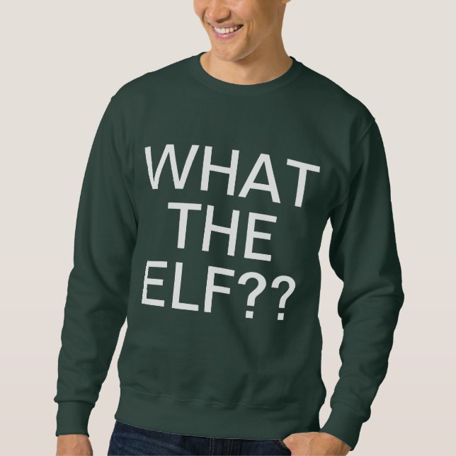 Sweatshirt Ce qui Elf (Devant)