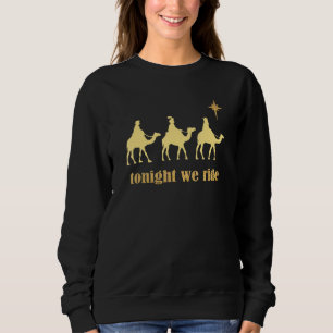 Sweatshirt Ce Soir, On Fait Noël À Pied, 3 Wise Men Camel Rid