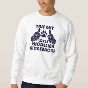 Sweatshirt Ce type aime Rhodesian Ridgebacks