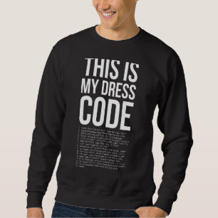 Sweatshirt Ceci Est Mon Coder Code Dresscode Développeur Ordi