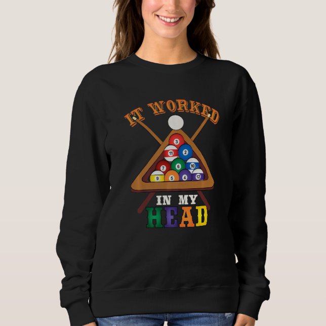 Sweatshirt Cela a fonctionné dans ma tête Funny Snooker Billa (Devant)