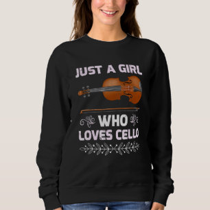 Sweatshirt Cello Music Juste Une Fille Qui Aime Cello