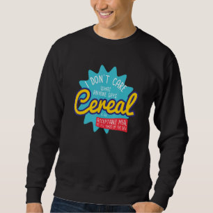 Sweatshirt Cereal Killer Gift Bowl Box Breakfast
