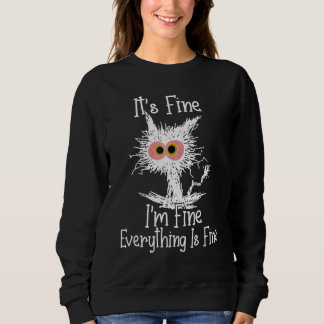 Sweatshirt C'est bien je vais bien tout va bien chat fête des