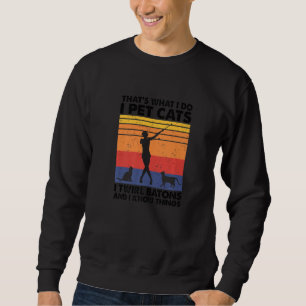 Sweatshirt C'est ce que je fais je caresse les chats je fais