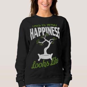 Sweatshirt C'Est Ce Que Ressemble Bonsai Pruning