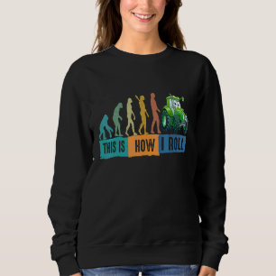 Sweatshirt C'est comme ça que je fais rouler le tracteur Ranc