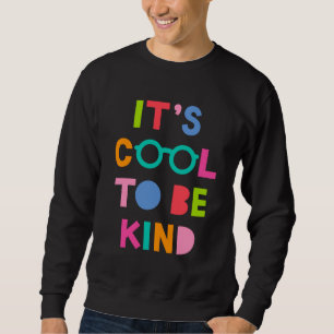 Sweatshirt C'est Cool d'être gentil