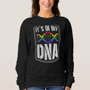 Sweatshirt C'est dans mon Adn Lgbtq Gay pride Drapeau Citatio