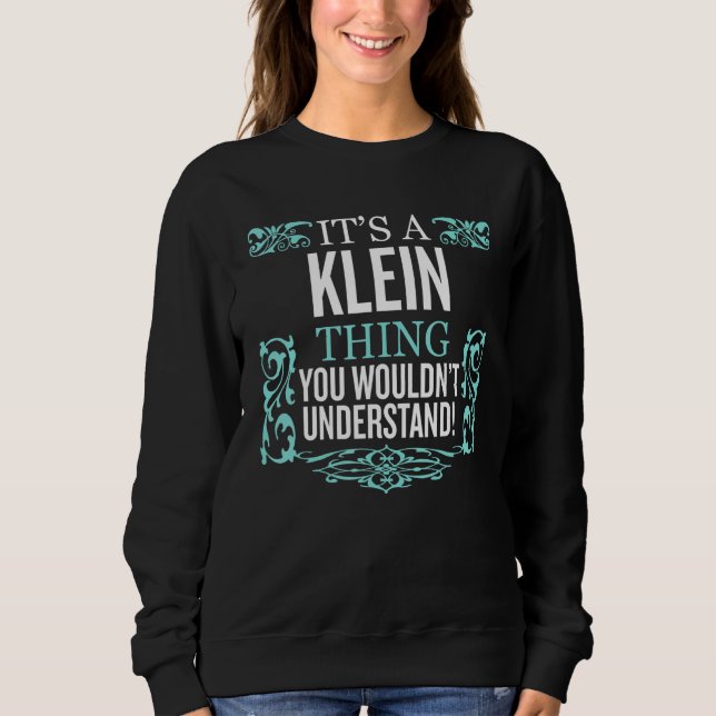 Sweatshirt C'est Klein que tu ne comprendrais pas les hommes  (Devant)