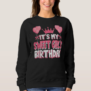 Sweatshirt C'est la fête d'anniversaire de My Sweet Girl