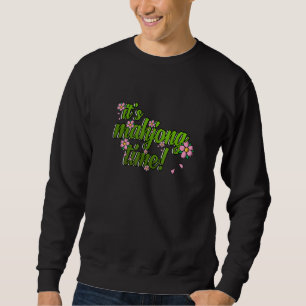 Sweatshirt C'est Mahjong Temps Jeu Mahjong Joueur Jeux Graphi