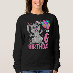 Sweatshirt C'est mon 6e anniversaire Rabbit 6e anniversaire 6