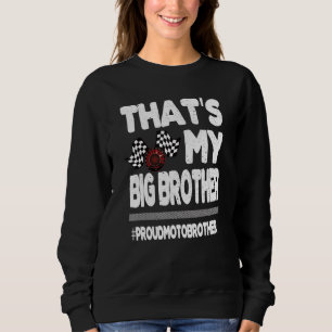Sweatshirt C'est Mon Frère Fière Motocross Frère