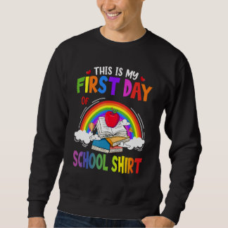Sweatshirt C'Est Mon Premier Jour D'École De Retour À L'École