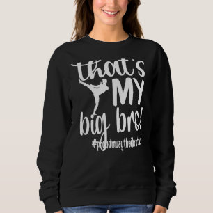 Sweatshirt C'est My Big Bro Fier Muay Thai Brother